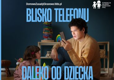 BLISKO TELEFONU- DALEKO OD DZIECKA